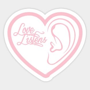 Love Listens Sticker